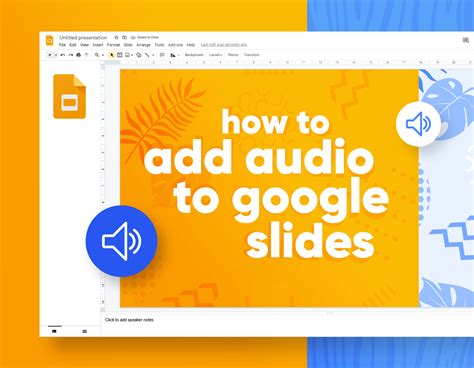 How to Add Audio File to Google Slides: A Symphony of Possibilities